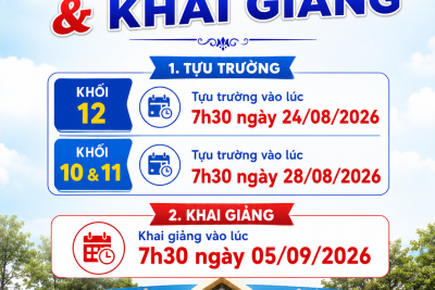 THÔNG BÁO THAY ĐỔI THỜI GIAN TỰU TRƯỜNG NĂM HỌC 2026-2027